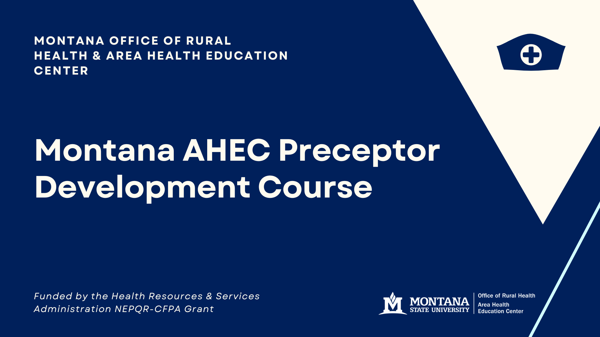 Montana AHEC Preceptor Training Montana Office of Rural Health and